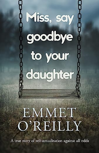 Miss, Say Goodbye to Your Daughter